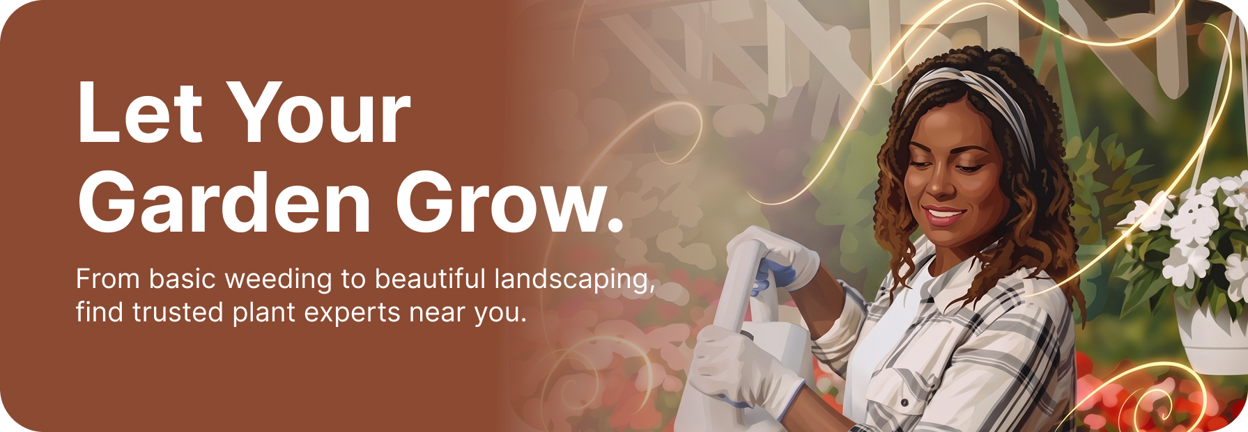 Let your garden grow — trusted plant experts near you