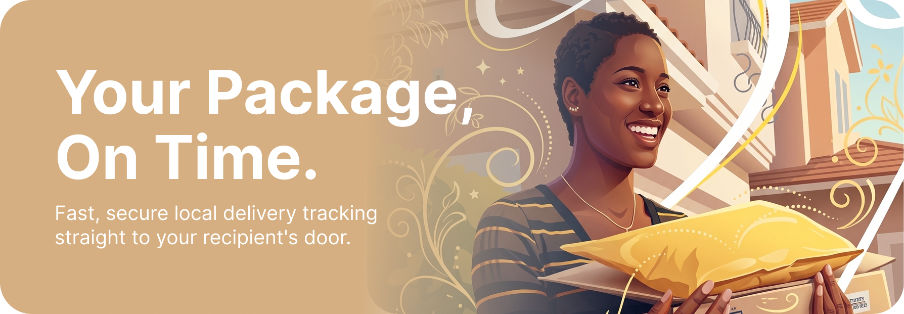 Your package on time — fast, secure local delivery